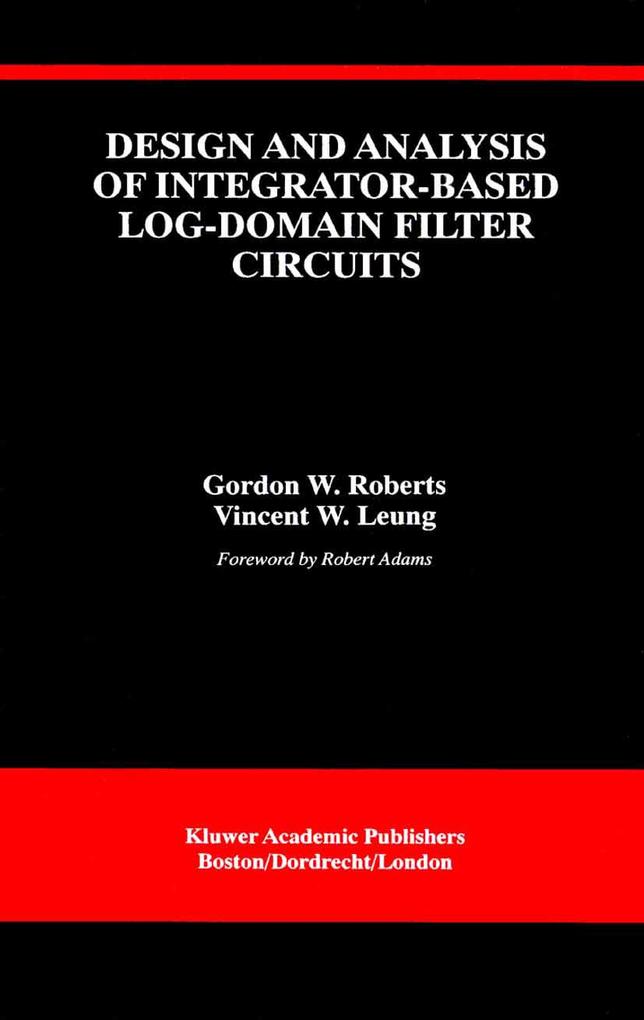 and Analysis of Integrator-Based Log-Domain Filter Circuits