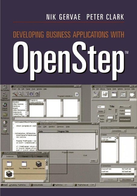 Developing Business Applications with OpenStep(TM)