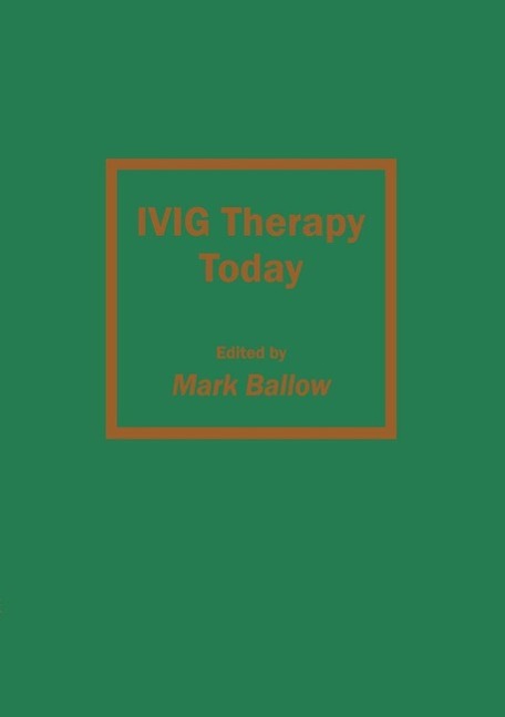 IVIG Therapy Today