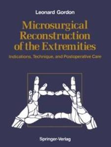 Microsurgical Reconstruction of the Extremities