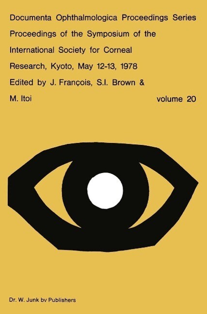 Proceedings of the Symposium of the International Society for Corneal Research Kyoto May 12-13 1978