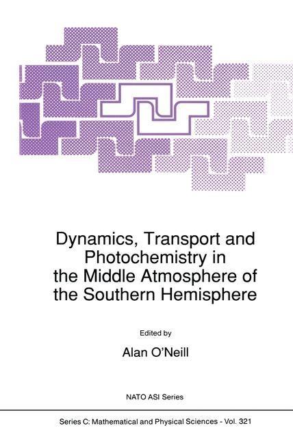 Dynamics Transport and Photochemistry in the Middle Atmosphere of the Southern Hemisphere