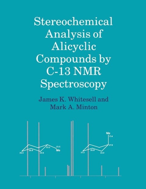 Stereochemical Analysis of Alicyclic Compounds by C-13 NMR Spectroscopy
