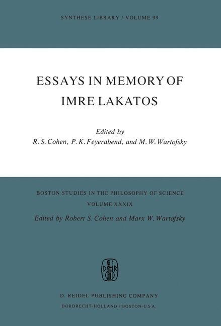 Essays in Memory of Imre Lakatos