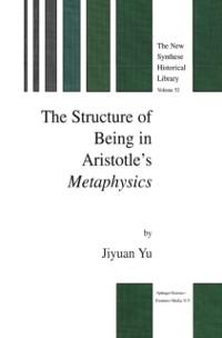 The Structure of Being in Aristotle‘s Metaphysics