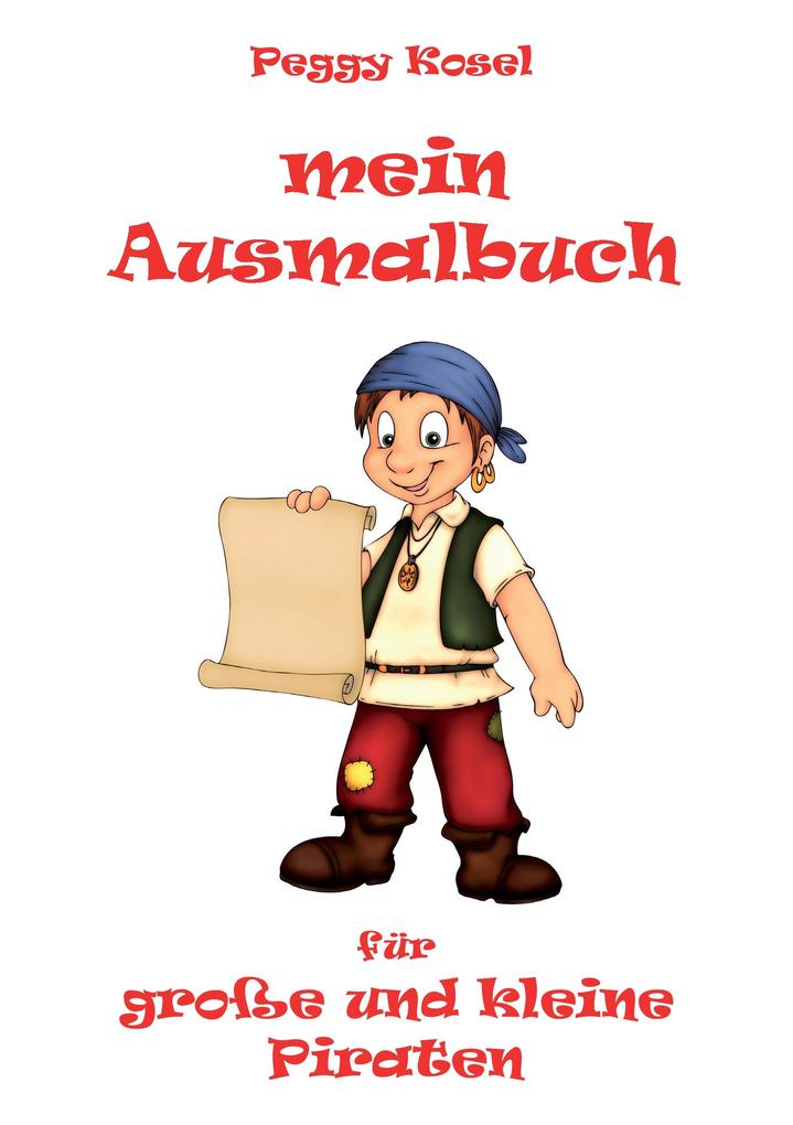 Mein Ausmalbuch für große und kleine Piraten