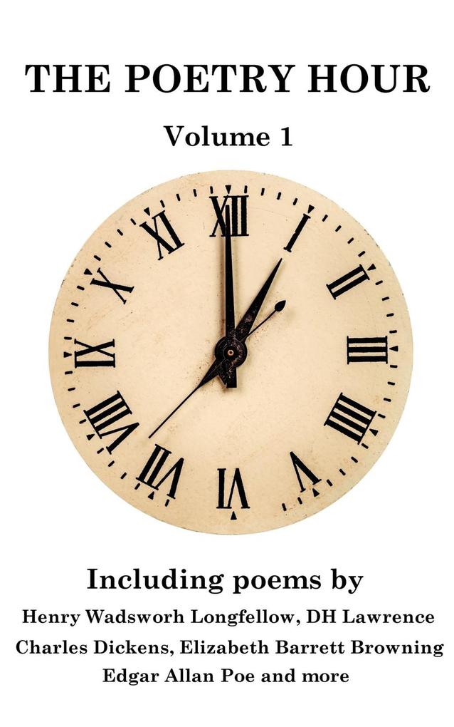 The Poetry Hour - Volume 1