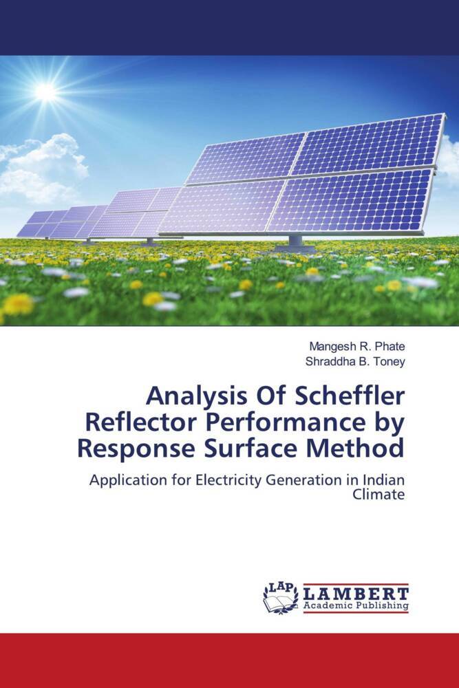 Analysis Of Scheffler Reflector Performance by Response Surface Method