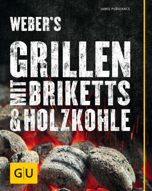 Weber‘s Grillen mit Briketts
