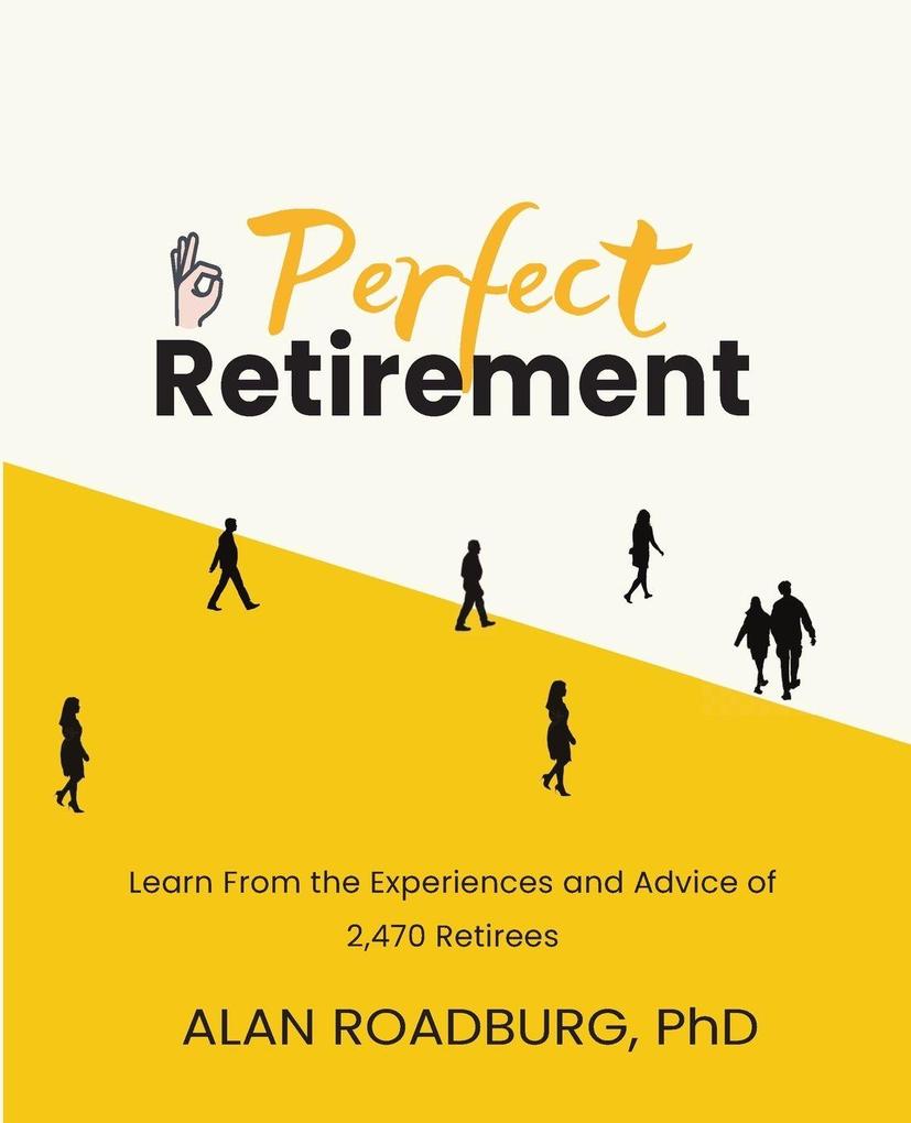 The Perfect Retirement