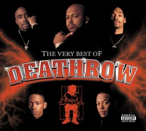 Very Best Of Death Row (Explicit Version)