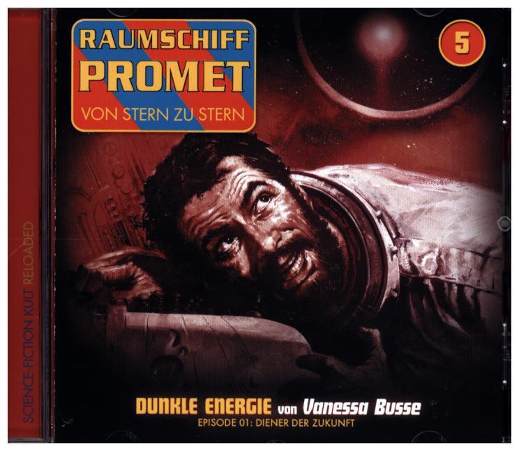 Raumschiff Promet - Dunkle Energie. Tl.1 1 Audio-CD
