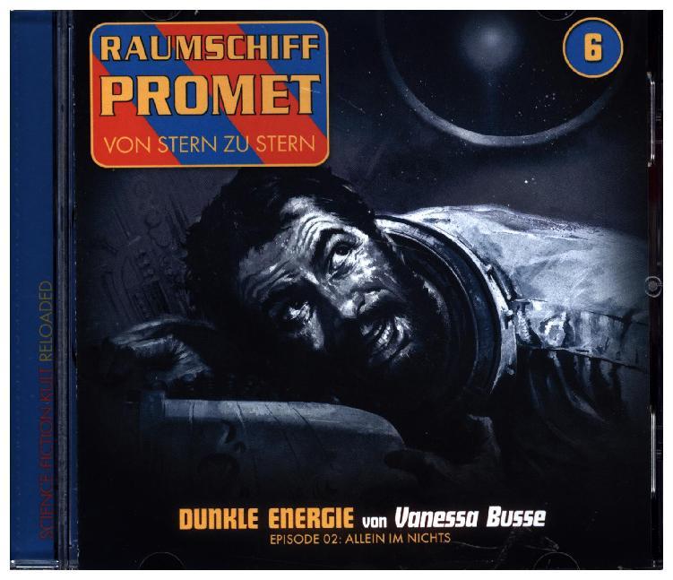 Raumschiff Promet - Dunkle Energie. Tl.2 1 Audio-CD - Vanessa Busse