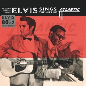 Elvis Sings The Hits Of Atlantic