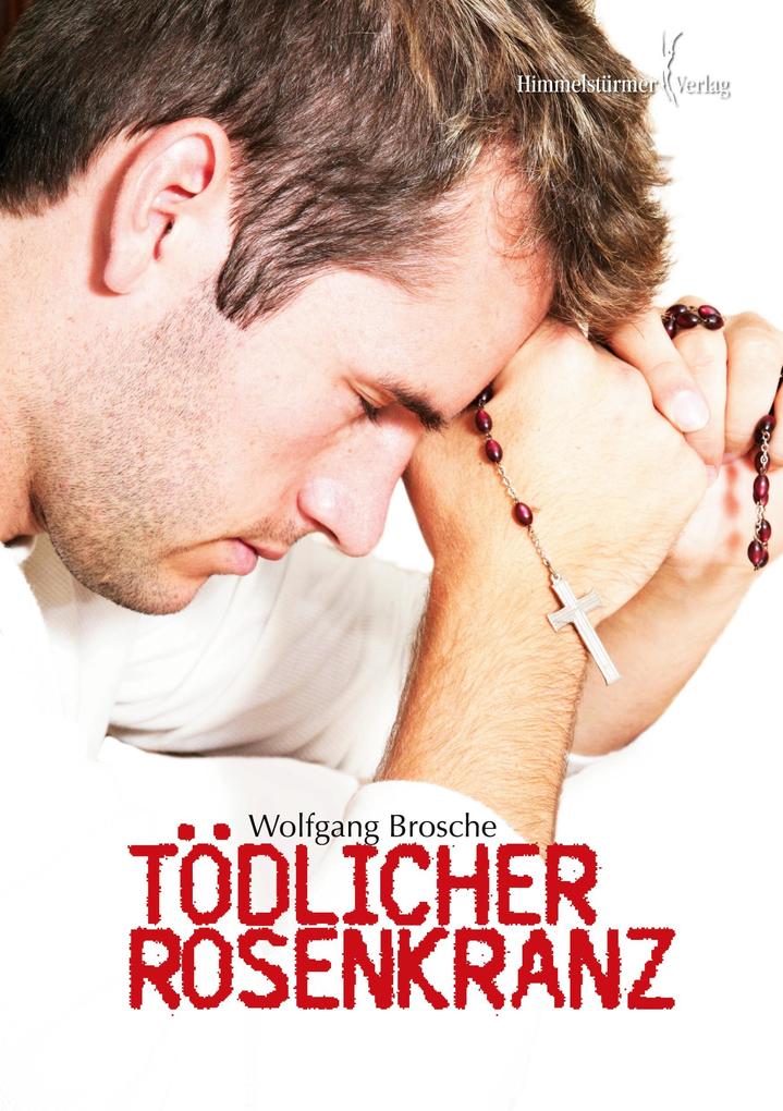 Tödlicher Rosenkranz