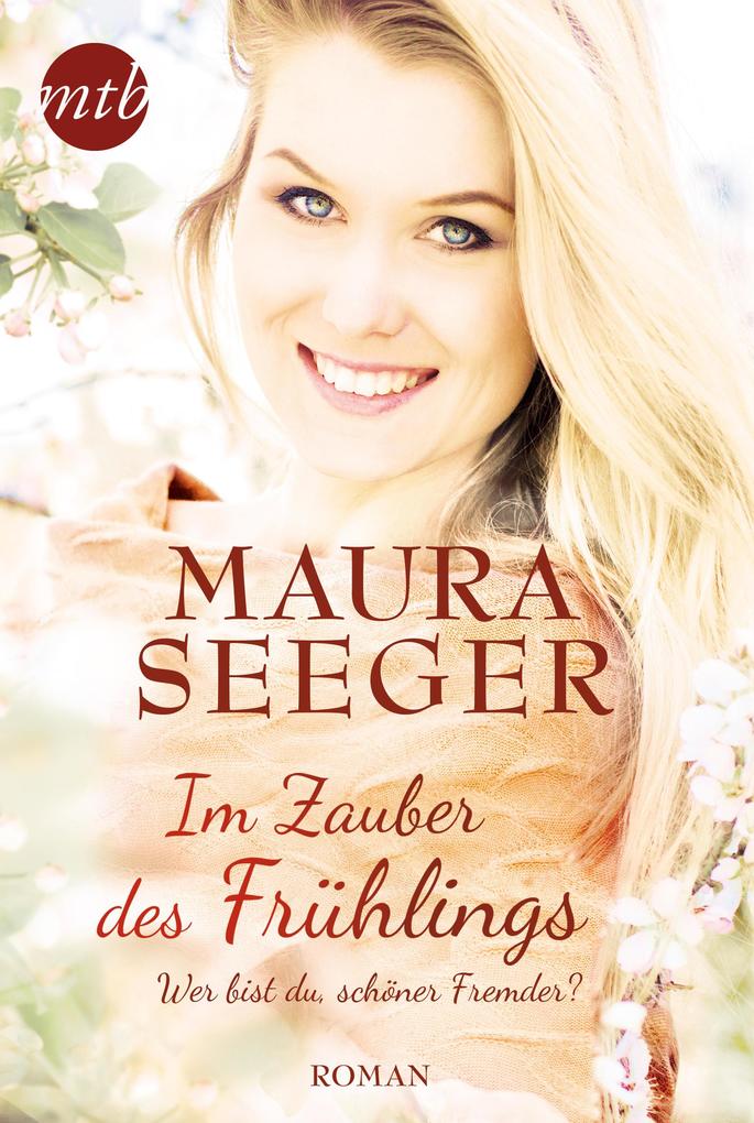 Im Zauber des Frühlings: Wer bist du schöner Fremder?