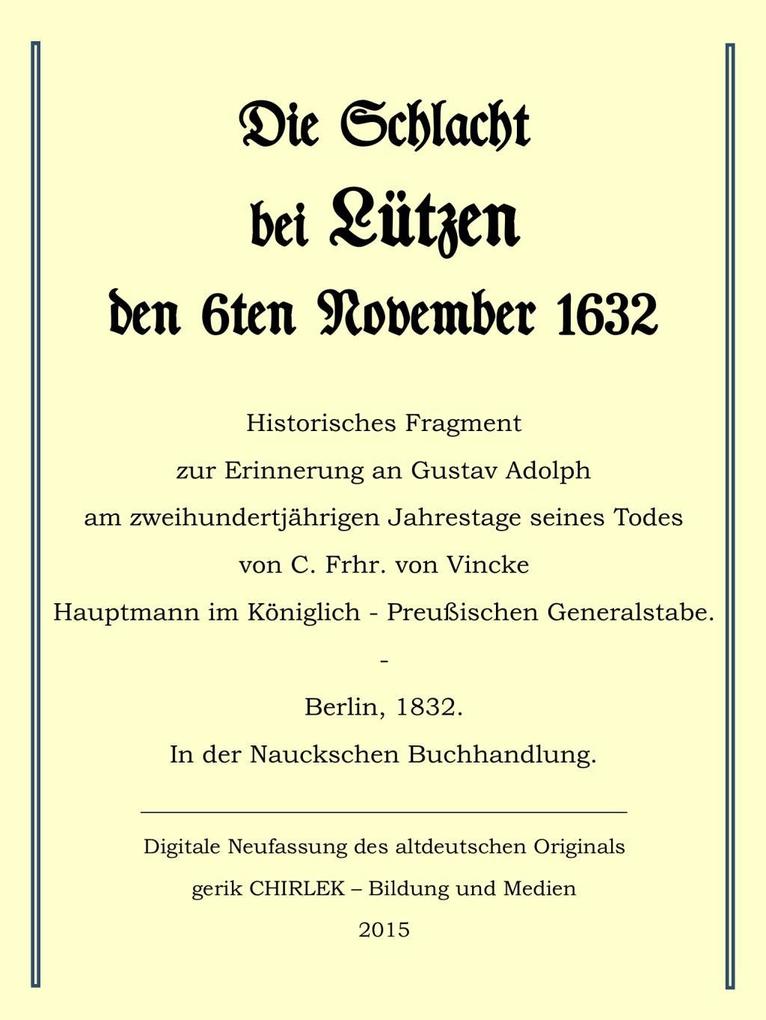 Die Schlacht bei Lützen den 6ten November 1632.
