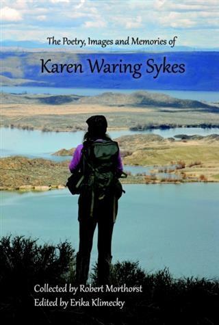 Poetry Images and Memories of Karen Waring Sykes