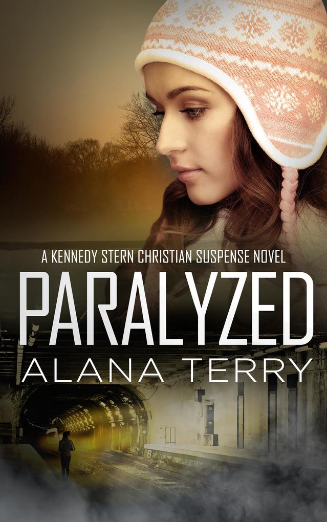Paralyzed (A Kennedy Stern Christian Suspense Novel #2)