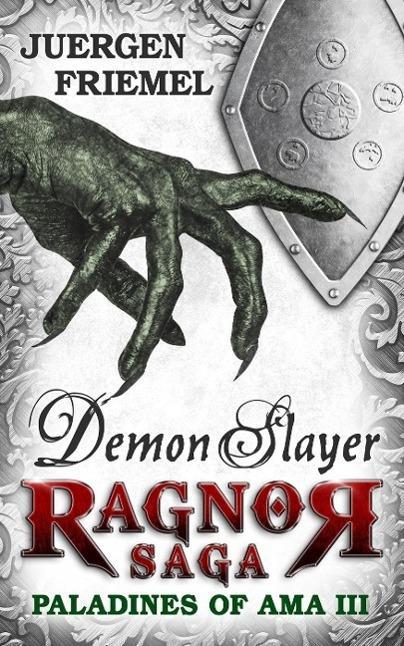 Demon Slayer (Paladins of Ama - Ragnor Saga #3)
