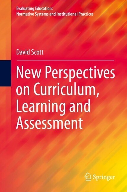 New Perspectives on Curriculum Learning and Assessment
