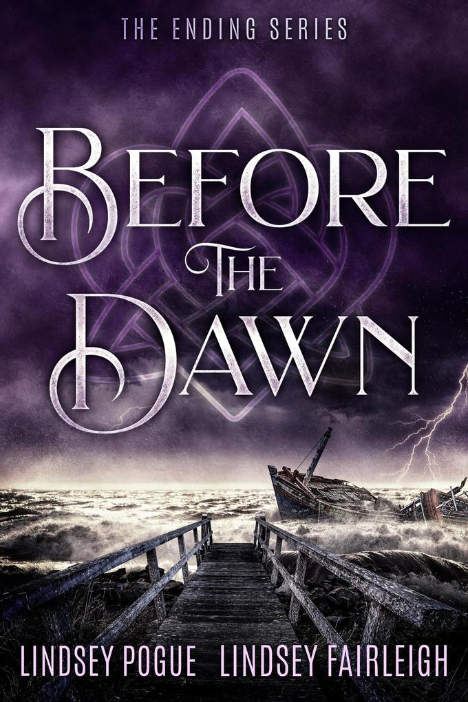 Before the Dawn: A Post-Apocalyptic Romance (The Ending Series #4)