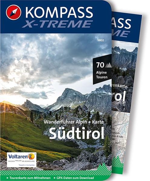 KOMPASS X-treme Wanderführer Südtirol 70 Alpine Touren