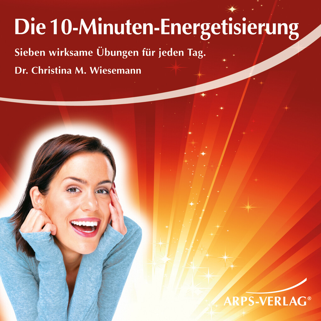 Die 10-Minuten-Energetisierung