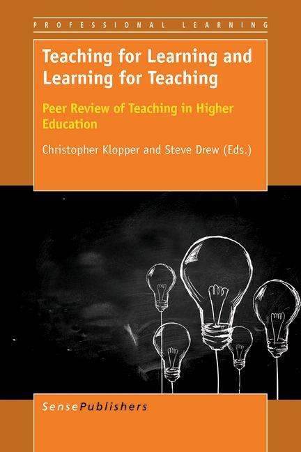 Teaching for Learning and Learning for Teaching