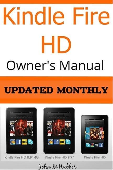 Kindle Fire HD Owner‘s Manual Discover the Secrets of Your Tablet
