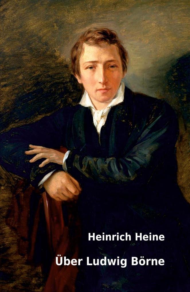 Über Ludwig Börne