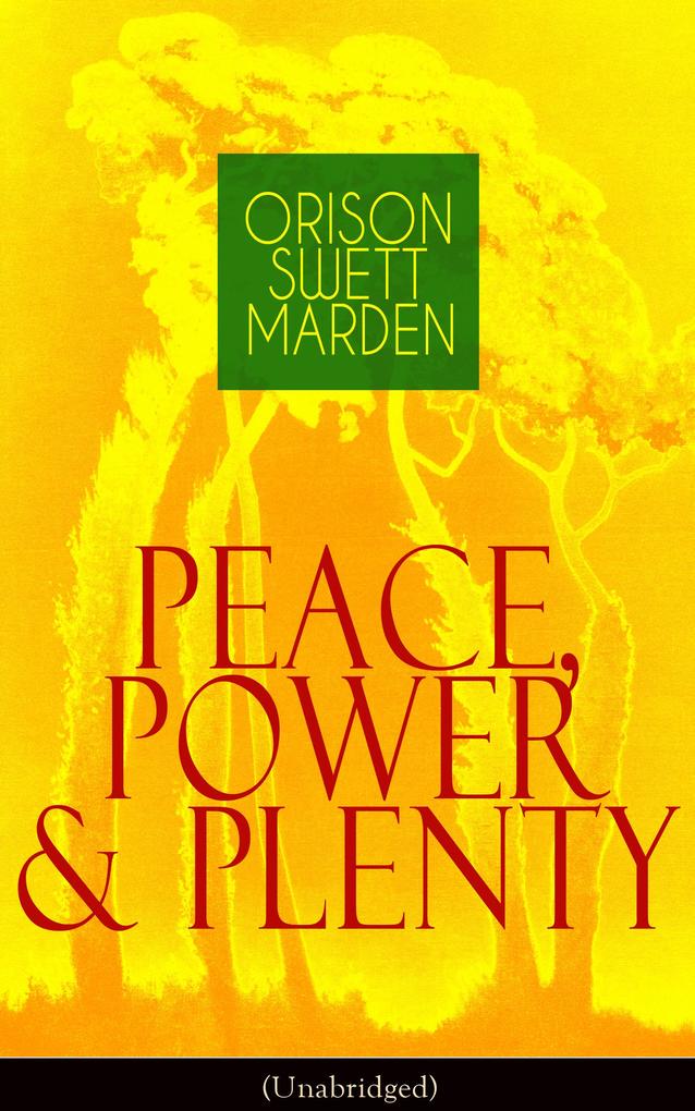 Peace Power & Plenty (Unabridged)