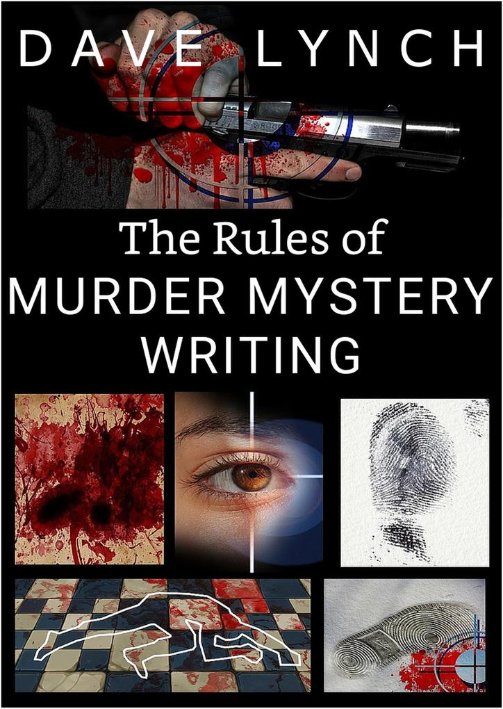 The Rules of Murder Mystery Writing