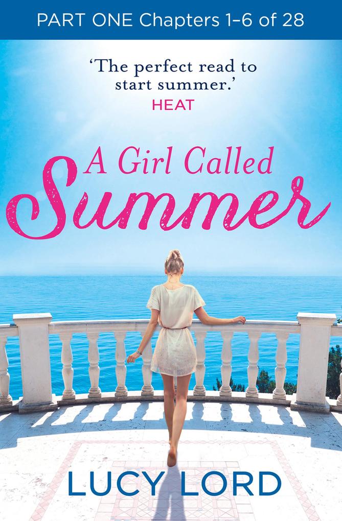 A Girl Called Summer: Part One Chapters 1-6 of 28