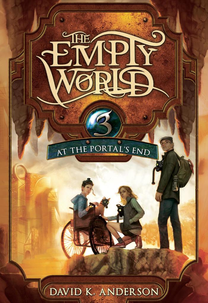 At the Portal‘s End (Empty World Saga #3)