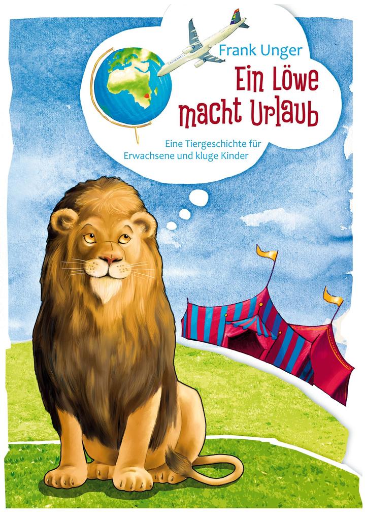 Ein Löwe macht Urlaub