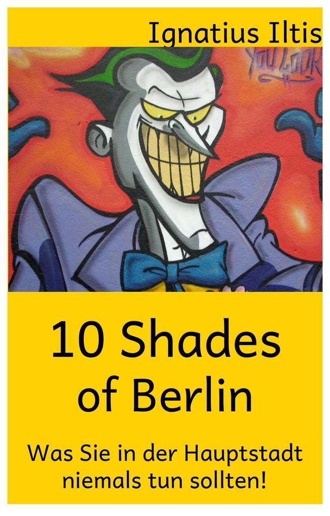 10 Shades of Berlin