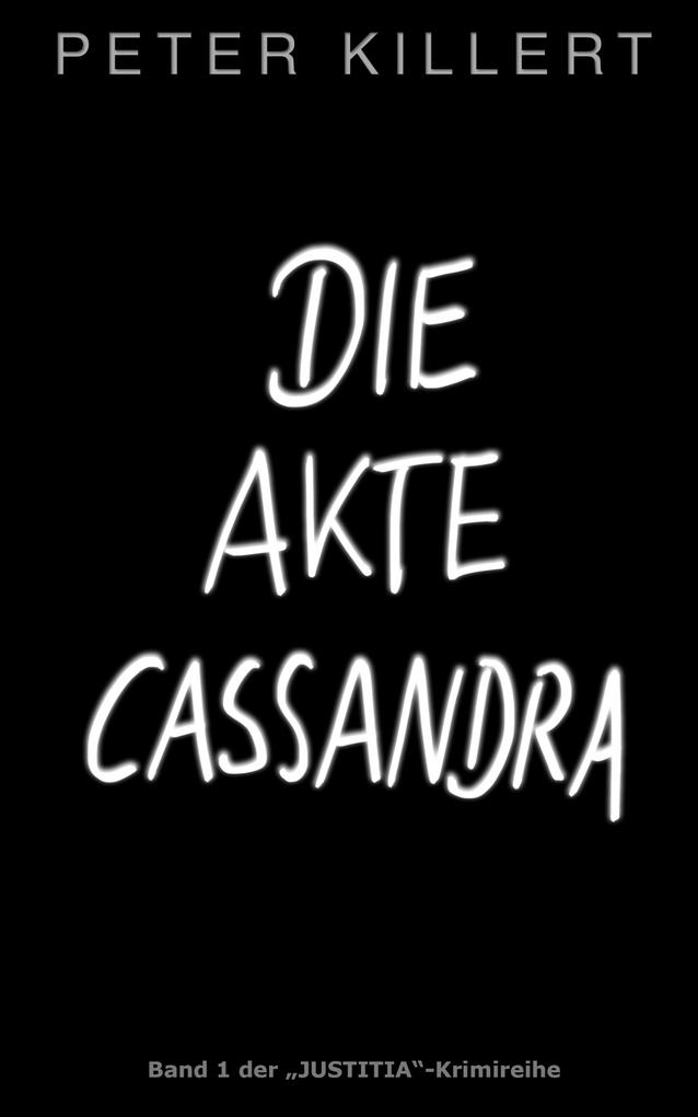 Die Akte Cassandra