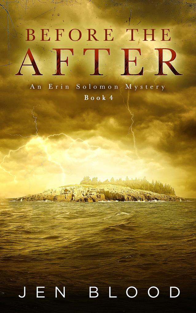 Before the After (Erin Solomon Mysteries #4)