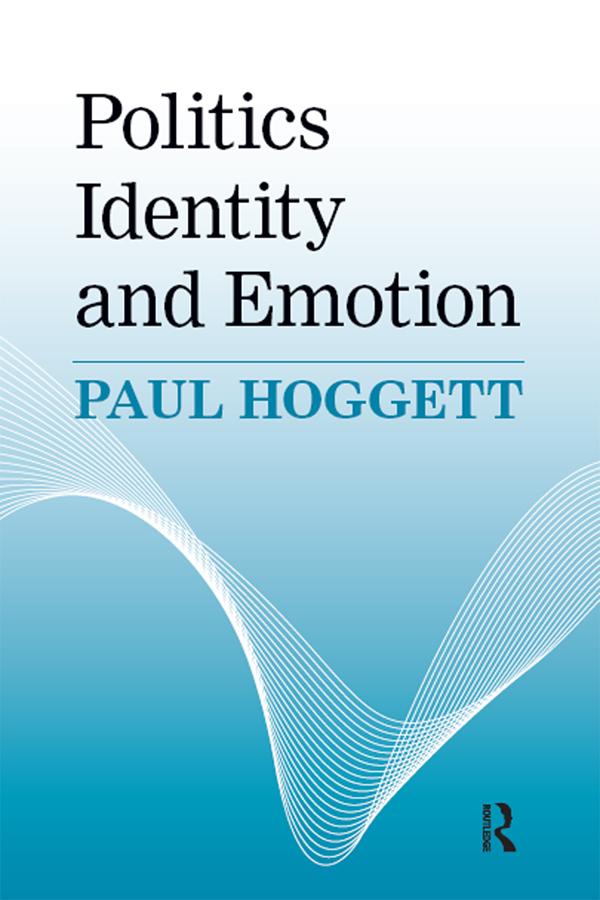 Politics Identity and Emotion