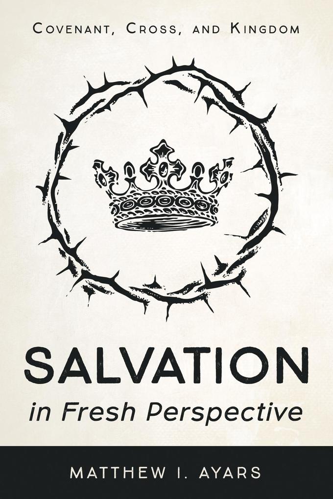 Salvation in Fresh Perspective