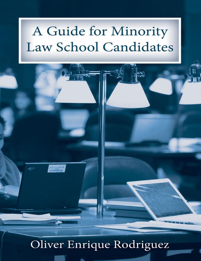 A Guide for Minority Law School Candidates