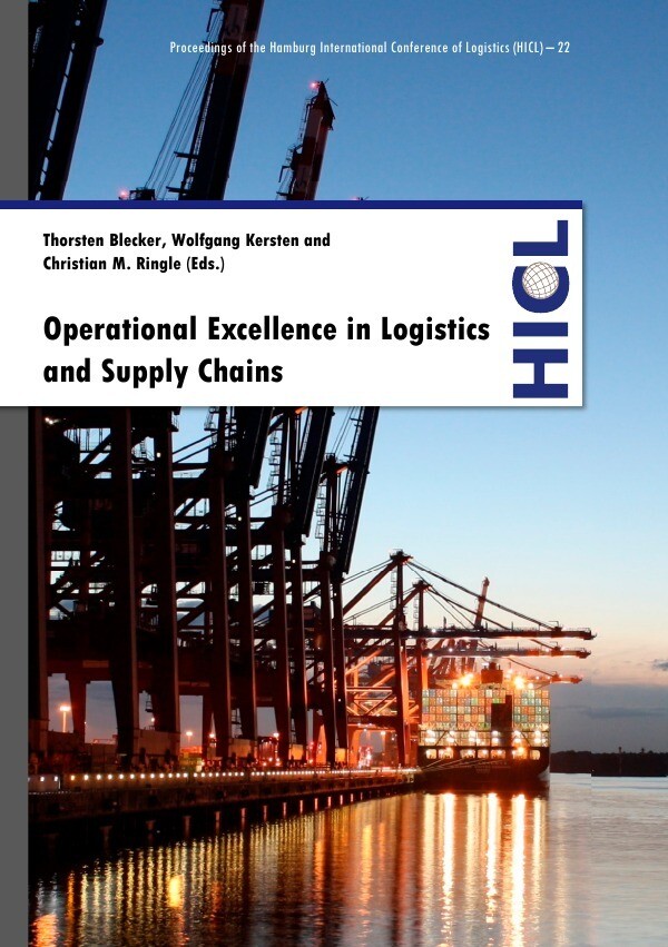 Proceedings of the Hamburg International Conference of Logistics (HICL) / Operational Excellence in