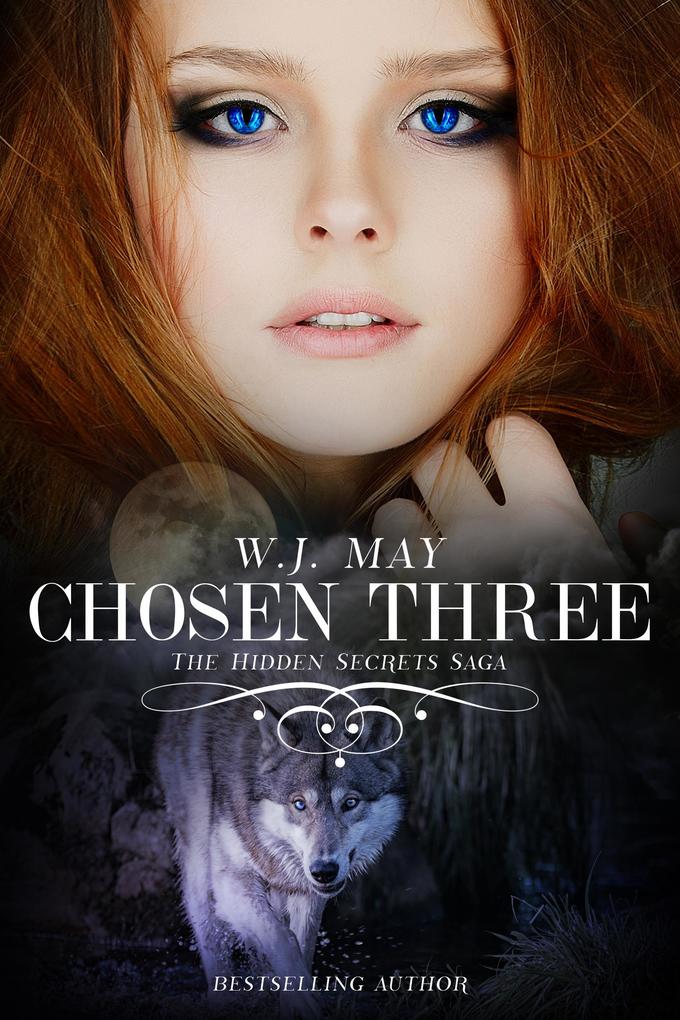 Chosen Three (Hidden Secrets Saga #6)