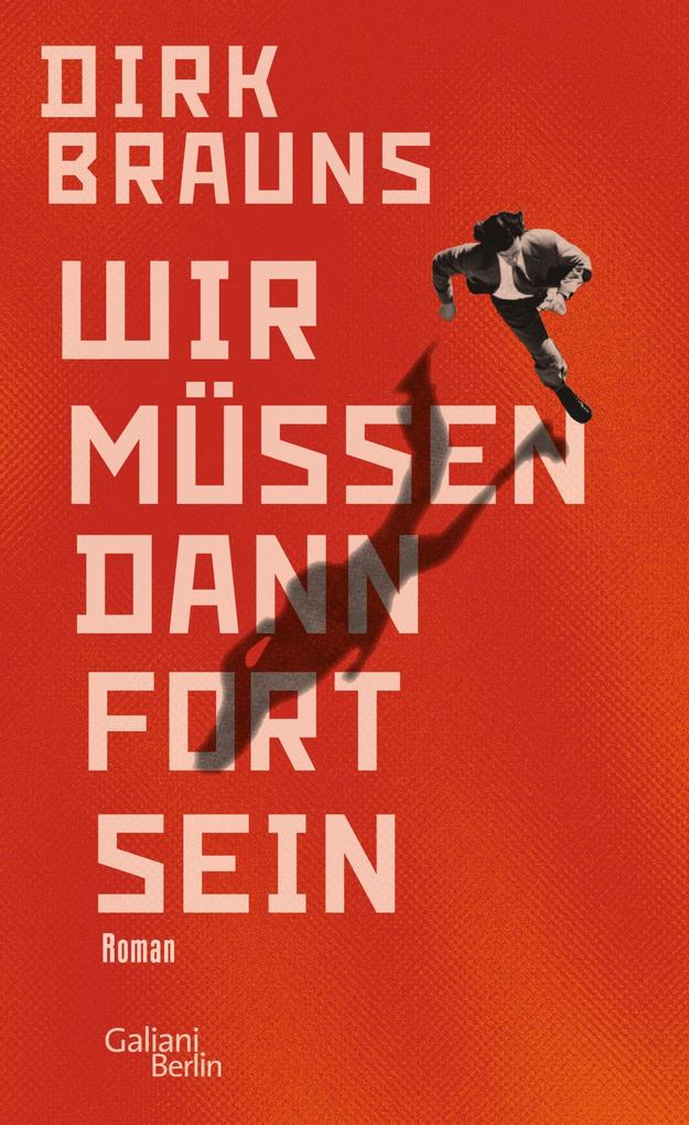 Image of Wir müssen dann fort sein