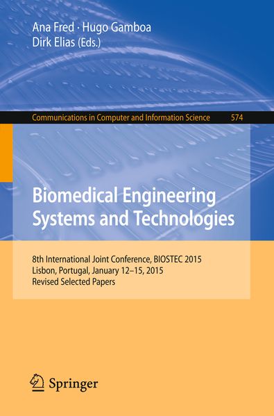 Biomedical Engineering Systems and Technologies