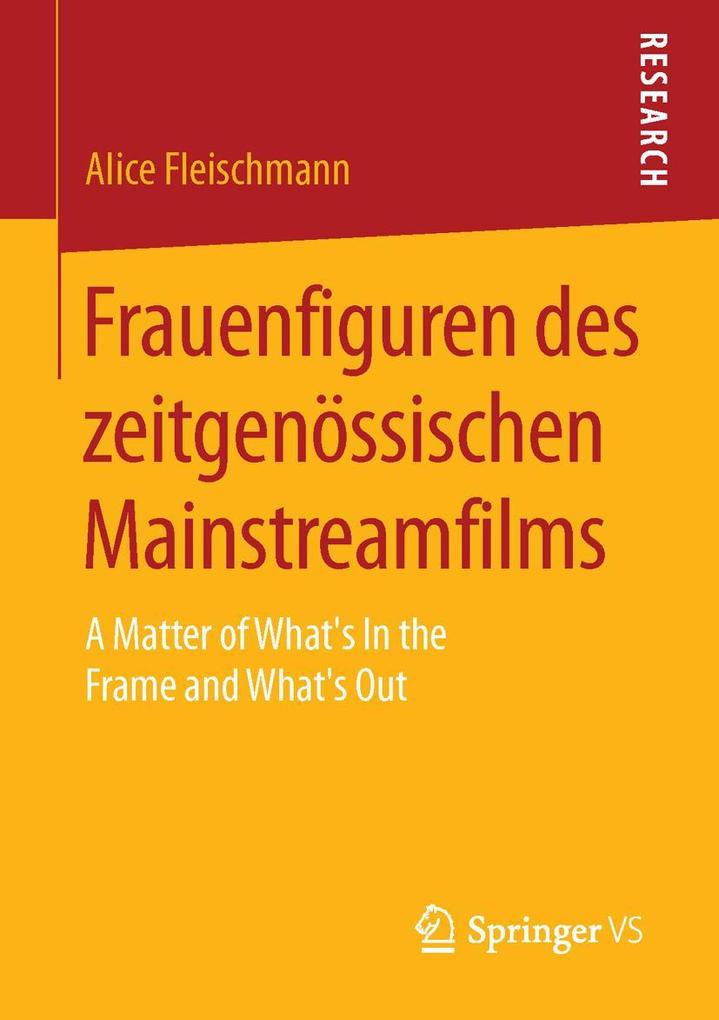 Frauenfiguren des zeitgenössischen Mainstreamfilms