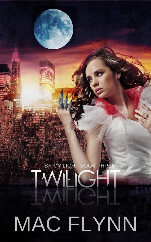 Twilight (By My Light Book Three) (Werewolf Shifter Romance)