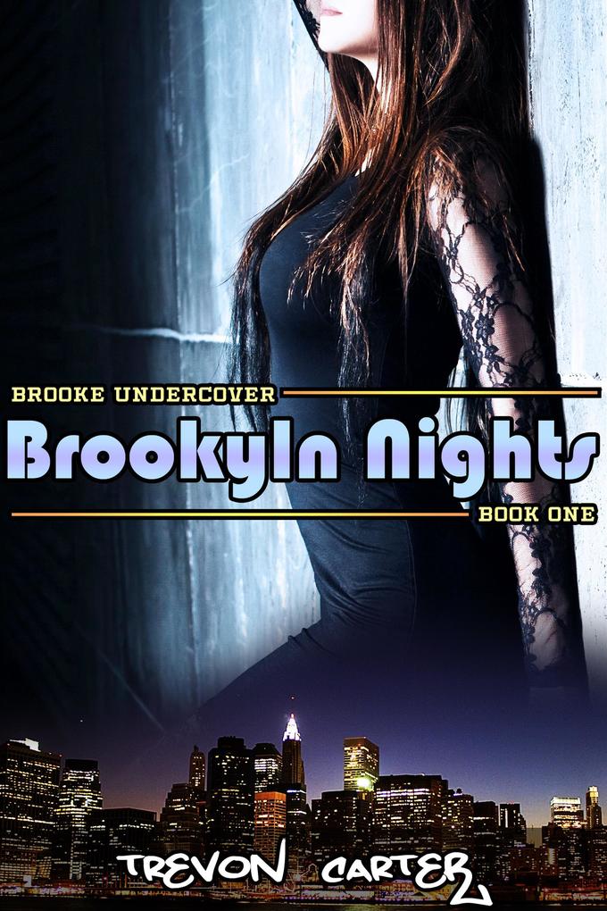 Brooklyn Nights (Brooke Undercover #1)
