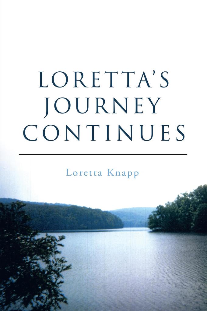 Loretta‘S Journey Continues